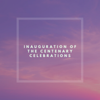 Inauguration of the Centenary Celebrations